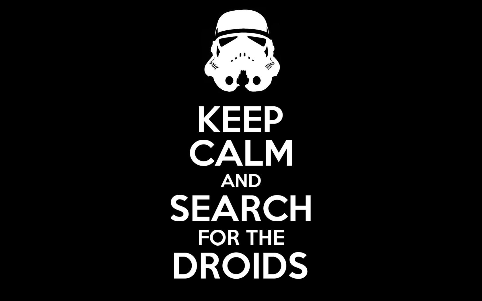 Keep-Clam-And-Search-For-The-Droids-Funny-Star-Wars-Image