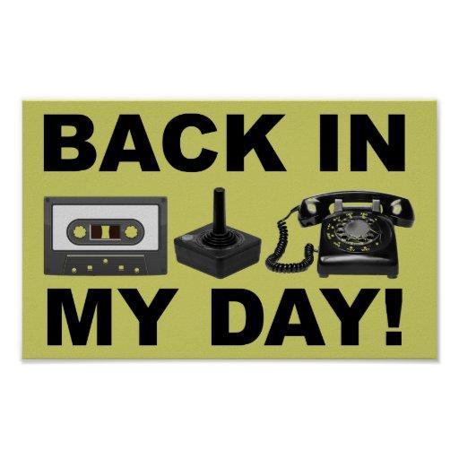 back_in_my_day_retro_funny_poster_sign-r650ea8743f3a407bac6f91468adcf833_vjmpl_8byvr_512