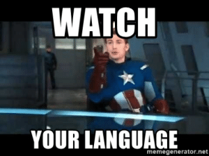 thumb_watch-your-language-memegenerator-net-watch-your-language-captain-america-53592934