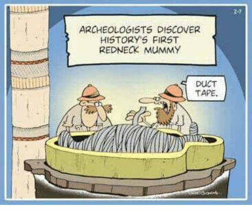 archeologists-discover-historys-first-redneck-mummy-duct-tape-9422445