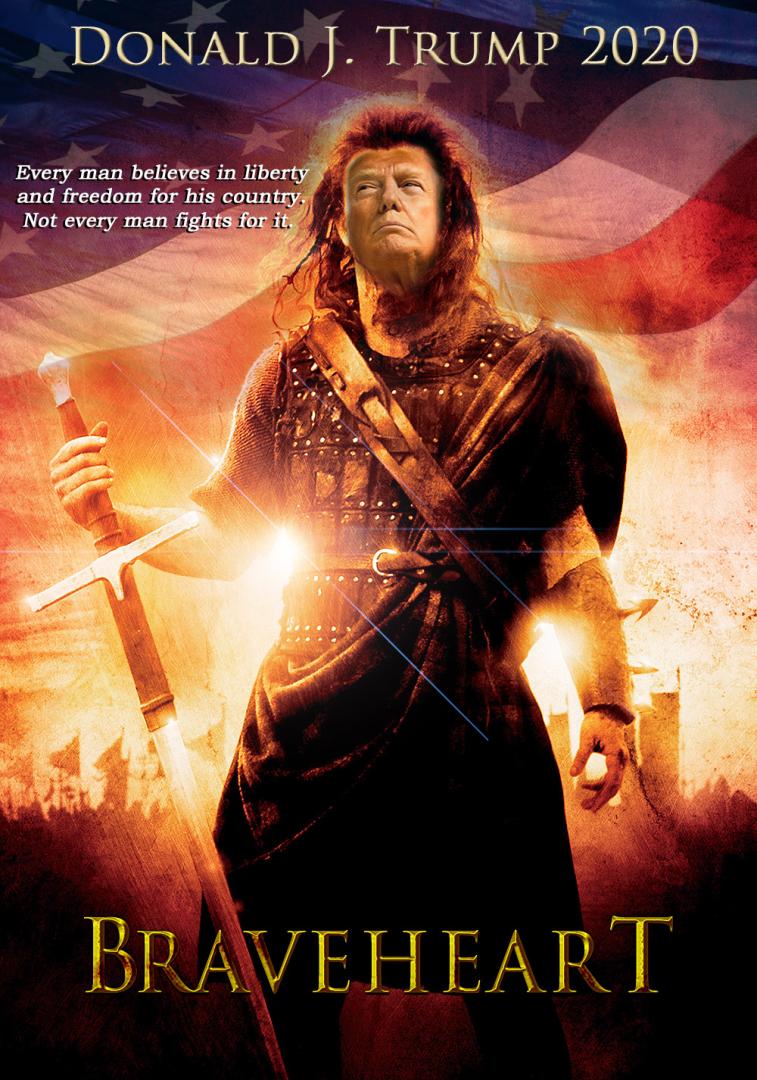 Trump Braveheart-Meme - (A)