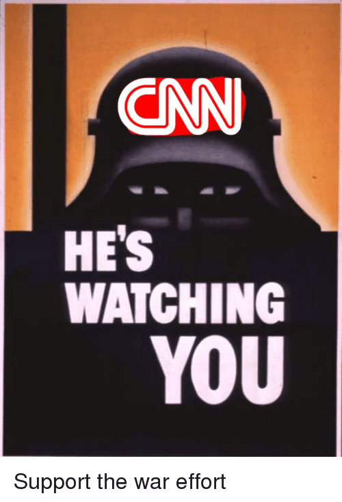 cnn-hes-watching-you-support-the-war-effort-24826645