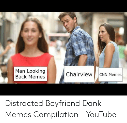 man-looking-back-memes-chairview-cnn-memes-distracted-boyfriend-dank-51319188