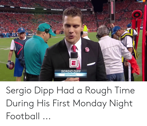 sergio-dipp-despnnfl-sergio-dipp-had-a-rough-time-during-53213237