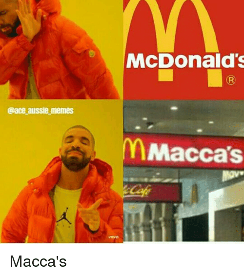 ace-aussie-memes-mcdonalds-maccas-maccas-14958826