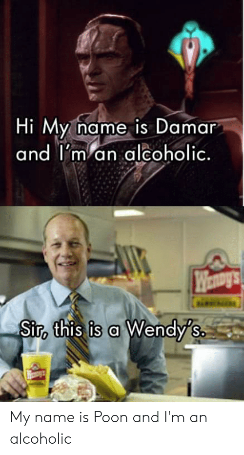 hi-my-name-is-damar-and-m-an-alcoholic-sir-58631768