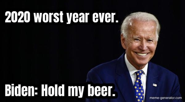 2020-worst-year-ever-biden-hold-my-beer-272017-1