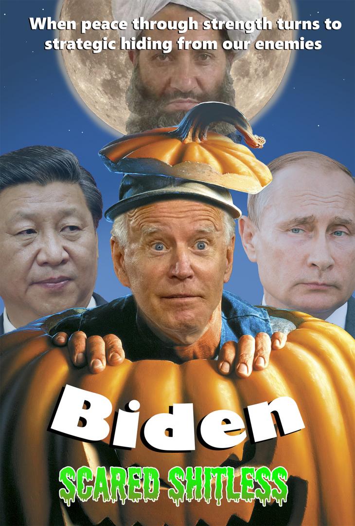 BIDEN SCARED SHITLESS meme - 1r