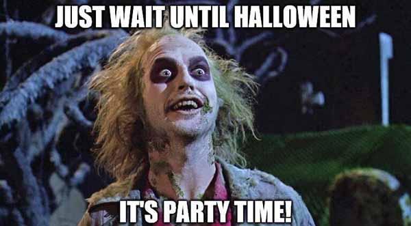 JUST-WAIT-UNTIL-HALLOWEEN-ITS-PARTY-TIME