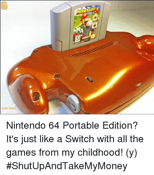 and-take-as-nintendo-64-portable-edition-its-just-like-15741700