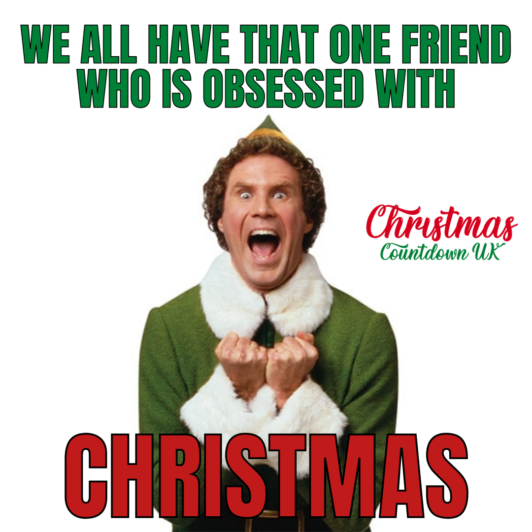 we-all-have-that-friend-who-is-obsessed-with-christmas