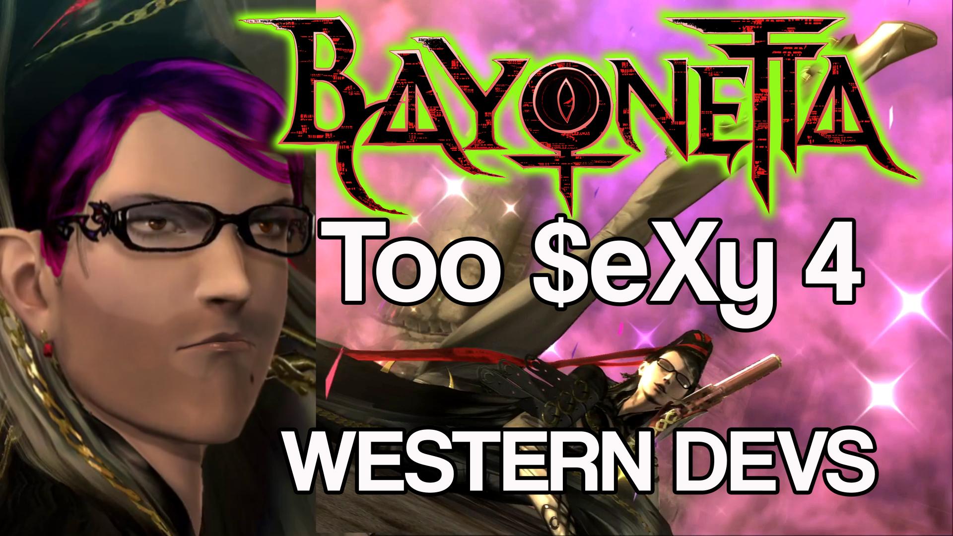 Bayonetta is too sexy